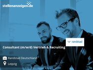 Consultant (m/w/d) Vertrieb & Recruiting - Leipzig