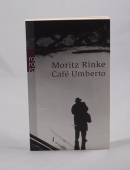 Moritz Rinke - Café Umberto - Szenen - 1,00 € - Helferskirchen