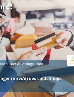 Store Manager (m/w/d) des Lindt Shops - Greding