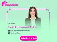 Front Office Manager / Mitarbeiter Empfang (m/w/d) - Wörth (Main)