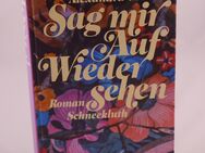 Alexandra Cordes - Sag mir auf Wiedersehen - 0,80 € - Helferskirchen