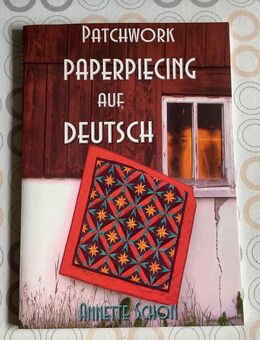 Patchwork Paper Piecing Buch auf deutsch von Anette Schon - Mülheim-Kärlich Zentrum