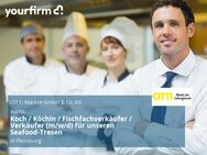 Koch / Köchin / Fischfachverkäufer / Verkäufer (m/w/d) für unseren Seafood-Tresen - Flensburg