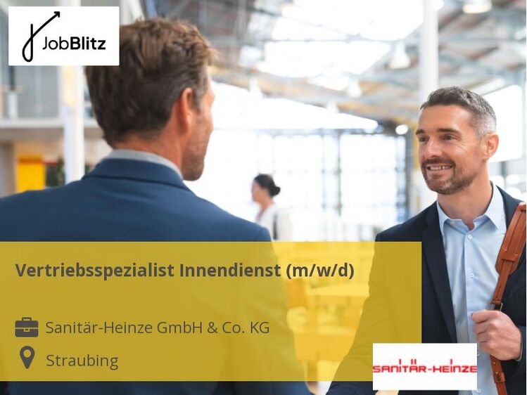 Vertriebsspezialist Innendienst (m/w/d) - Straubing