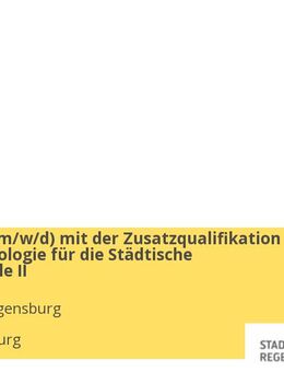 Lehrkraft (m/w/d) mit der Zusatzqualifikation Schulpsychologie für die Städtische Berufsschule II - Regensburg