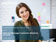 Referent/Manager Customer Relations (m/w/d) - Mannheim