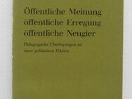 Öffentliche Meinung / öffentliche Erregung / öffentliche Neugier (1969) - Münster