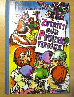 Knabes Jugendbücherei Buch DDR 1983 Zutritt für Prinzen verboten - Naumburg (Saale) Janisroda