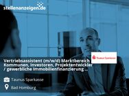Vertriebsassistent (m/w/d) Marktbereich Kommunen, Investoren, Projektentwickler / gewerbliche Immobilienfinanzierung (real estate) - Bad Homburg (Höhe)