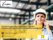 Staatlich geprüfter Techniker* für den Fachbereich Hochbau und Gebäudemanagement - Tuttlingen