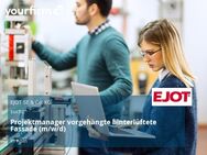 Projektmanager vorgehängte hinterlüftete Fassade (m/w/d) - Köln