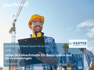 Leiter/in Einkaufsteam für Bauprojekte und Serviceleistungen - Augsburg