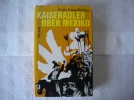 Kaiseradler über Mexiko,Felix Gamillscheg,Styria Verlag,1964 - Linnich