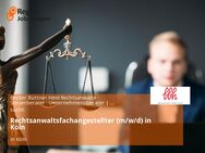 Rechtsanwaltsfachangestellter (m/w/d) in Köln - Köln