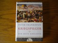 Kriegspilger-Der erste Kreuzzug,Peter Frank Opan,Rowohlt,2017 - Linnich