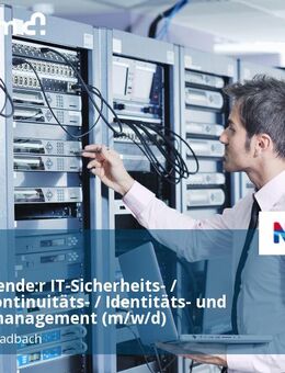 Mitarbeitende:r IT-Sicherheits- / Service-Kontinuitäts- / Identitäts- und Zugangsmanagement (m/w/d) - Mönchengladbach