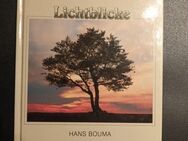 Lichblicke Treue zu dir selbst Hans Bouma (Gebunden) - Essen