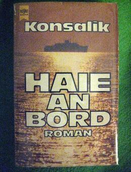 Spannender Roman „Haie an Bord“ von Heinz Günther Konsalik in gutem Zustand, Heyne Verlag, 269 Seiten, ISBN: 3453009088, 3,- € - Unterleinleiter