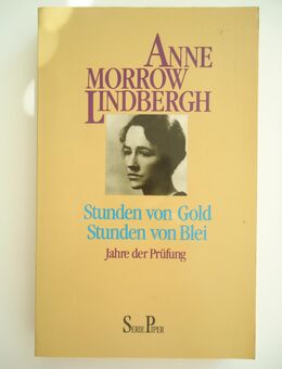 Anne Morrow Lindbergh - Stunden von Gold - Freilassing