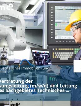 Ständige Vertretung der Niederlassungsleitung (m/w/d) und Leitung (m/w/d) des Sachgebietes Technisches Facility Management - Bautzen