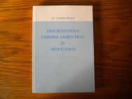 Erscheinungen unserer Lieben Frau zu Medjugorje,Dr.Ljudevit Rupcic,Miriam Verlag,1984 - Linnich