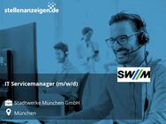 IT Servicemanager (m/w/d) - München