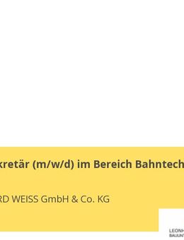 Bereichssekretär (m/w/d) im Bereich Bahntechnik - Frechen