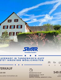 Bauernhof in Tannenkirch-Gupf bietet Ihnen 1000 Möglichkeiten - Kandern