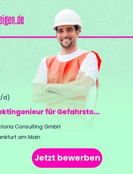Projektingenieur für Gefahrstoffbehandlung (m/w/d) - Frankfurt (Main)