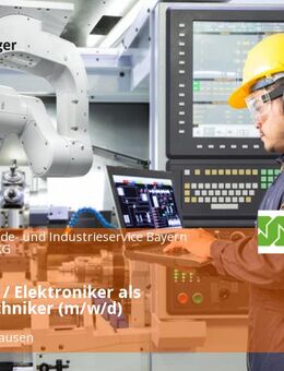 Elektriker / Elektroniker als Servicetechniker (m/w/d) - Schrobenhausen