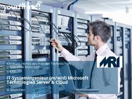 IT-Systemingenieur (m/w/d) Microsoft Technologien Server & Cloud - München