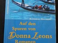 Auf den Spuren von Donna Leons Romanen Krimi-Schauplätze in Venedig von Holtmann - Essen