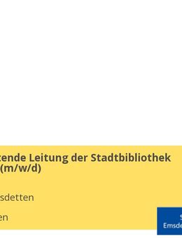 Stellvertretende Leitung der Stadtbibliothek Emsdetten (w/m/d) - Emsdetten