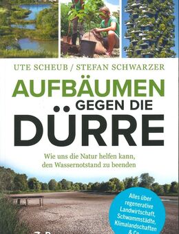 Aufbäumen gegen die Dürre | Schwarz | Scheub | Buch ⭐⭐⭐ - Göda