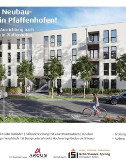 PAF! 2-ZKB Obergeschoss-Whg. mit ca. 5,10 m² West-Balkon, elektrischen Rollläden, Fußbodenheizung und Videosprechanlage! Fertigstellung Anfang 2025! - Pfaffenhofen (Ilm)