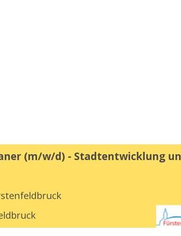 Verkehrsplaner (m/w/d) - Stadtentwicklung und Mobilität - Fürstenfeldbruck