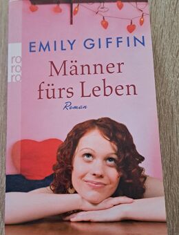 Buch Roman "Männer fürs Leben" von Emily Giffin - Königswinter
