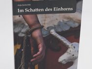 Anja Jantschik - Im Schatten des Einhorns - 1,30 € - Helferskirchen