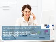 Verwaltungsfachangestellte / Verwaltungsfachangestellter (m/w/d) Vollzeit / Teilzeit - Stuttgart