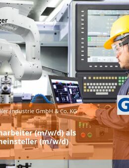 Metallfacharbeiter (m/w/d) als Maschineneinsteller (m/w/d) - Nürnberg