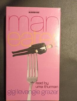 Englisches Hörbuch (Kasetten): Maneater / Gigi Levangie Grazer / Uma Thurman - Essen