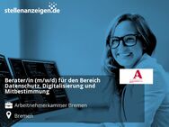 Berater/in (m/w/d) für den Bereich Datenschutz, Digitalisierung und Mitbestimmung - Bremen