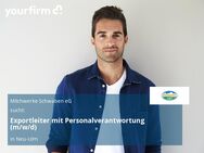 Exportleiter mit Personalverantwortung (m/w/d) - Neu Ulm