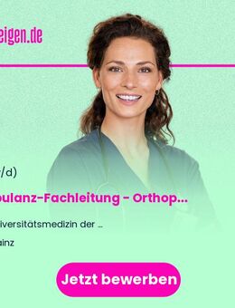 Ambulanz-Fachleitung (m/w/d) - Orthopädie und Unfallchirurgie - Mainz