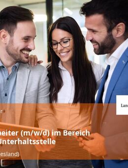 Sachbearbeiter (m/w/d) im Bereich Zentrale Unterhaltsstelle - Leer (Ostfriesland)