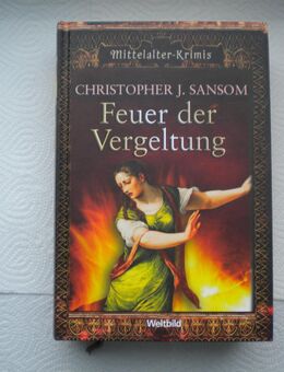 Feuer der Vergeltung,Christopher J. Sansom,Weltbild - Linnich