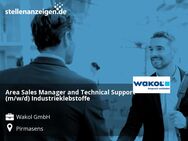 Area Sales Manager and Technical Support (m/w/d) Industrieklebstoffe - Pirmasens