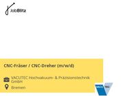 CNC-Fräser / CNC-Dreher (m/w/d) - Bremen