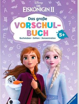 Ravensburger Buch Disney Die Eiskönigin 2: Das große Vorschulbuch