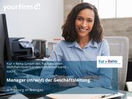 Manager (m/w/d) der Geschäftsleitung - Freiburg (Breisgau)